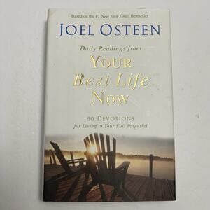 Daily Readings from Your Best Life Now 90 Day Devotional Joel Osteen Hardcover